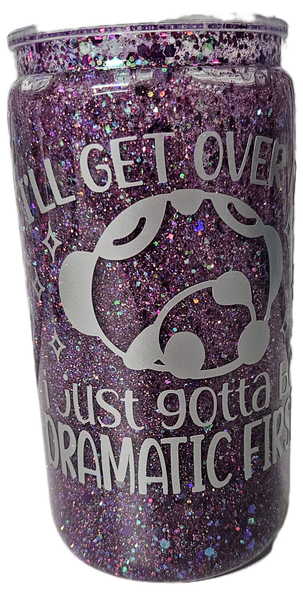 Snow Globe Glitter Flow "I'll get over it I just have to be dramatic first" Purple