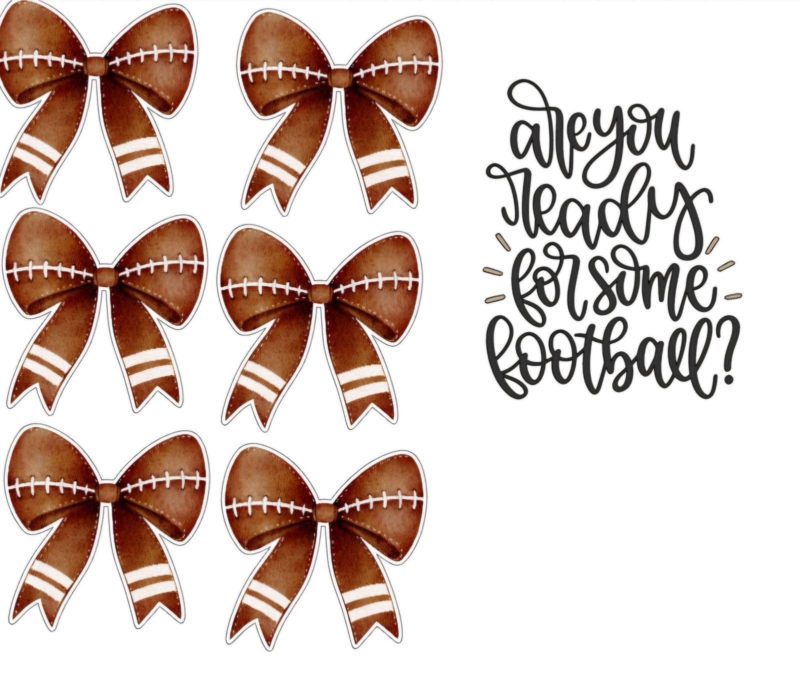 "Are you ready for some football" Decal