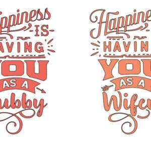 "Happiness is Hubby and Wifey" Decal