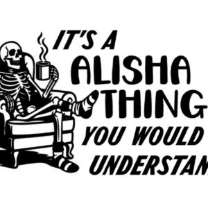 "It's a (name) thing" decal