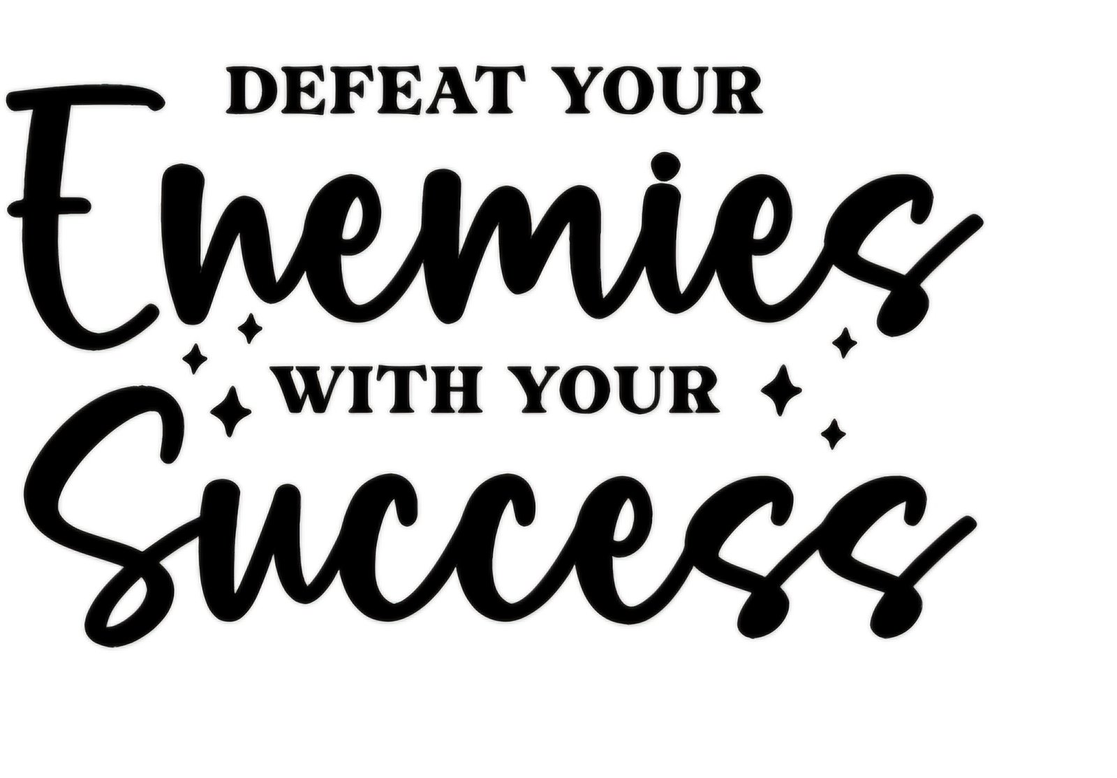 "Defeat enemies with success" Decal